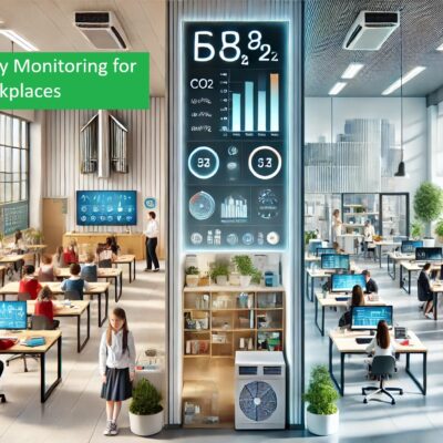 Indoor Air Quality Monitoring for Schools and Workplaces